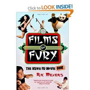   Films of Fury: The Kung Fu Movie Book [Paperback]: Ric Meyers: Books
