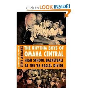  The Rhythm Boys of Omaha Central: High School Basketball 