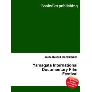 Yamagata International Documentary Film Festival Ronald Cohn Jesse 