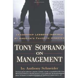  Tony Soprano on Management: Leadership Lessons Inspired By 