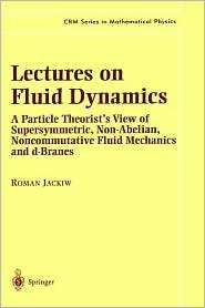   Fluid Dynamics, (0387954228), Roman Jackiw, Textbooks   