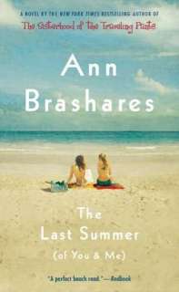   The Last Summer (of You and Me) by Ann Brashares 