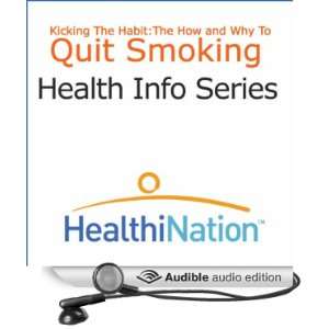  Kick the Habit: The How and Why to Quit Smoking (Audible 
