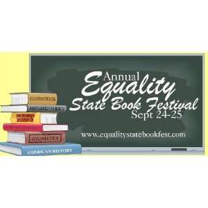   Vinyl Banner   Annual Equality State Book Festival 