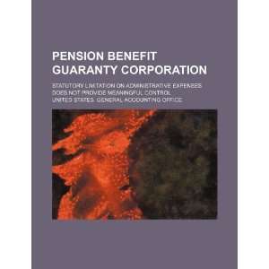  Pension Benefit Guaranty Corporation statutory limitation 
