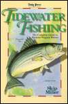   Tidewater Fishing by Skip Miller, NTC Publishing 