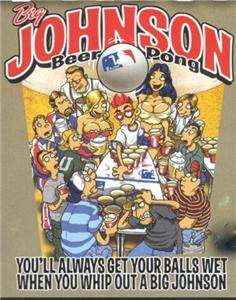 Big Johnson T Shirt Beer Pong League  