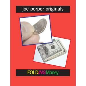  Folding Money By Joe Porper & Pete Biro 