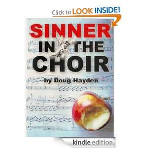 Sinner in the Choir Douglas Hayden  Kindle Store