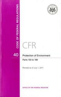   Code of Federal Regulations, Title 40, Protection of 
