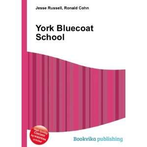 York Bluecoat School Ronald Cohn Jesse Russell Books
