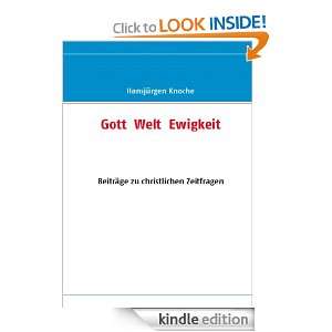 Gott Welt Ewigkeit Beiträge zu christlichen Zeitfragen (German 