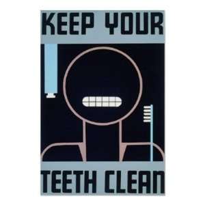  Keep Your Teeth Clean Poster