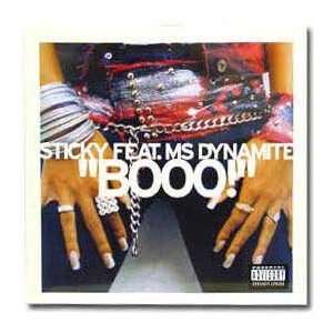    STICKY FEAT. MC DYNAMITE / BOOO!: STICKY FEAT. MC DYNAMITE: Music