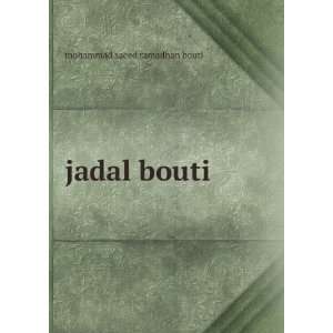  jadal bouti mohammad saeed ramadhan bouti Books