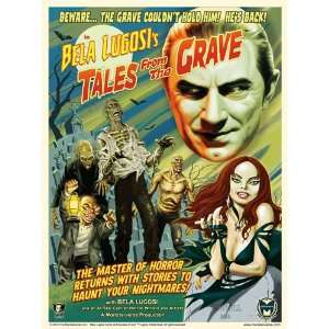  Bela Lugosis Tales from the Grave 18 X 24 Poster by Kerry 