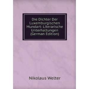   Literarische Unterhaltungen (German Edition) Nikolaus Welter Books