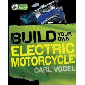 Build Your Own Electric Motorcycle[ BUILD YOUR OWN ELECTRIC MOTORCYCLE 