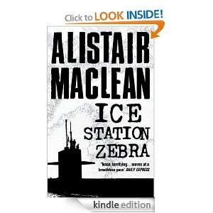 Ice Station Zebra: Alistair MacLean:  Kindle Store