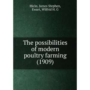  The possibilities of modern poultry farming (1909 