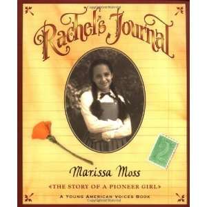   Journal The Story of a Pioneer Girl [Paperback] Marissa Moss Books