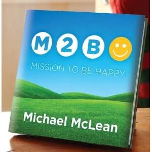  Mission to be Happy: Michael McLean: Books
