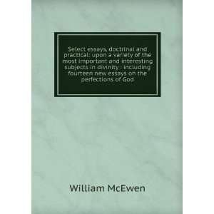   fourteen new essays on the perfections of God: William McEwen: Books