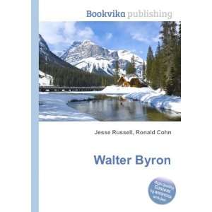  Walter Byron Ronald Cohn Jesse Russell Books