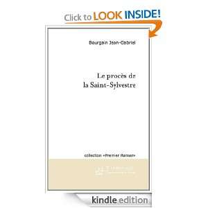Le Proces de la Saint Sylvestre (French Edition) Bourgain J  
