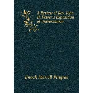   Exposition of Universalism Enoch Merrill Pingree  Books