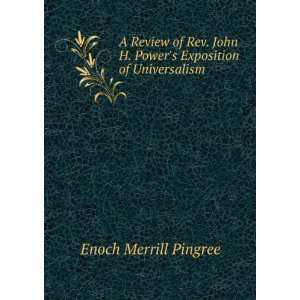   Exposition of Universalism: Enoch Merrill Pingree:  Books