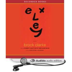   Audio Edition) Brock Clarke, Chris Sorrensen, Michael Sullivan Books