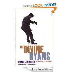 The Divine Ryans Wayne Johnston  Kindle Store