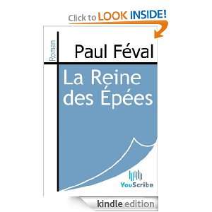 La Reine des Épées (French Edition) Paul Féval  Kindle 