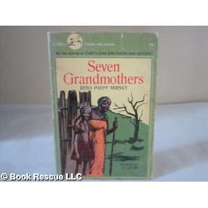  seven grandmothers Reba paeff Mirsky Books