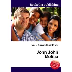  John John Molina Ronald Cohn Jesse Russell Books