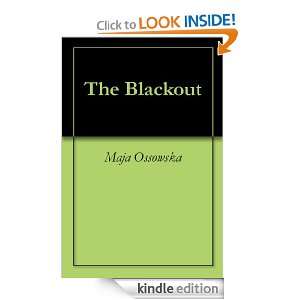 Start reading The Blackout on your Kindle in under a minute . Dont 