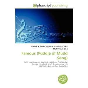  Famous (Puddle of Mudd Song) (9786135589443) Frederic P 