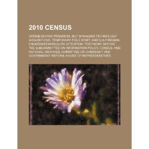  2010 census design shows progress, but managing 