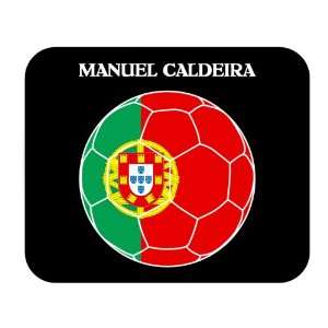  Manuel Caldeira (Portugal) Soccer Mouse Pad: Everything 
