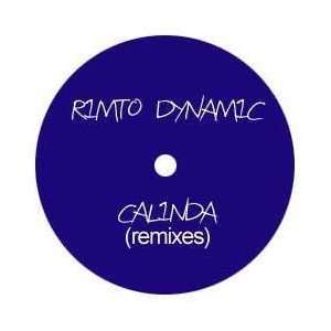  RIMTO DYNAMIC / CALINDA (REMIXES): RIMTO DYNAMIC: Music