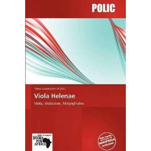 Viola Helenae (9786137843604) Theia Lucina Gerhild Books