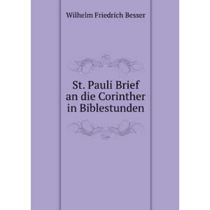  St. Pauli Brief an die Corinther in Biblestunden: Wilhelm 