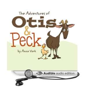  The Adventures of Otis and Peck (Audible Audio Edition 