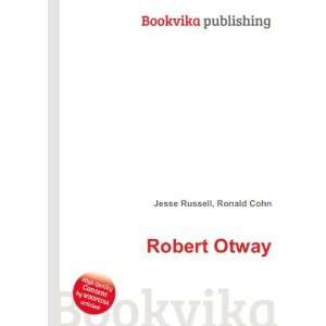  Robert Otway Ronald Cohn Jesse Russell Books