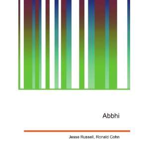 Abbhi: Ronald Cohn Jesse Russell:  Books