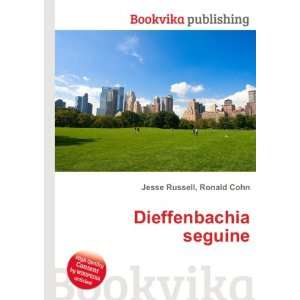  Dieffenbachia seguine: Ronald Cohn Jesse Russell: Books