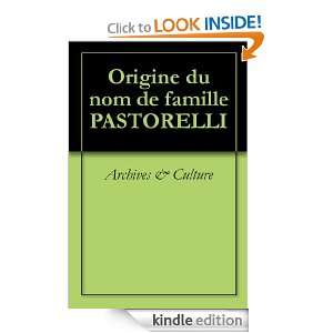 Origine du nom de famille PASTORELLI (Oeuvres courtes) (French Edition 