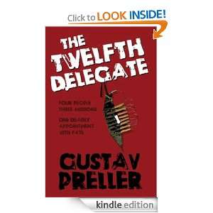 the Twelfth Delegate: Gustav Preller:  Kindle Store