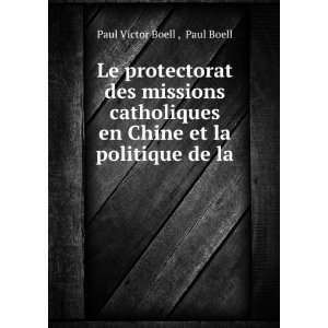   la politique de la .: Paul Boell Paul Victor Boell :  Books